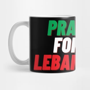 PRAY FOR LEBANON 2021 Mug